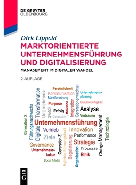 预订 Marktorientierte Unternehmensführung und Digitalisierung: Management im digitalen Wandel: 9783110744071