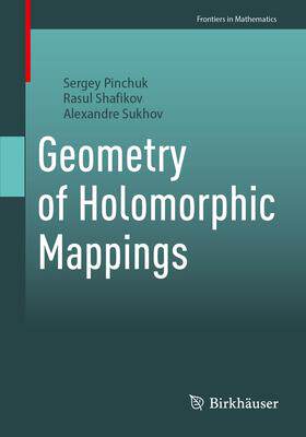 现货 Geometry of Holomorphic Mappings 9783031371486