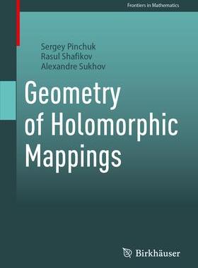 现货 Geometry of Holomorphic Mappings 9783031371486