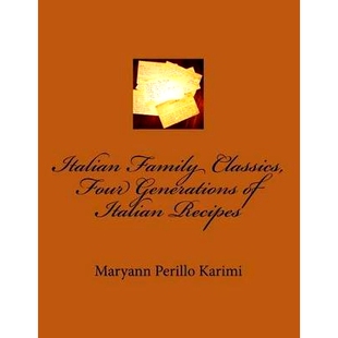 Classics Four Generations 预订 Recipes Family 9781475240191 Italian