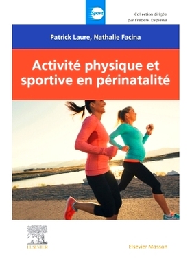 预订 Activité physique et sportive en périnatalité 围产期护理中的身体和体育活动: 9782294778544