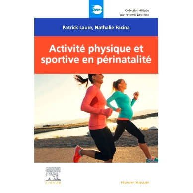 预订 Activité physique et sportive en périnatalité 围产期护理中的身体和体育活动: 9782294778544