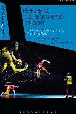 【预订】Performing the Remembered Present