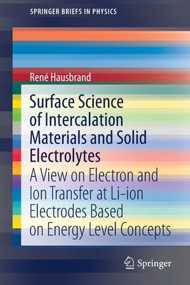 【预订】Surface Science of Intercalation Materials and Solid Electrolytes