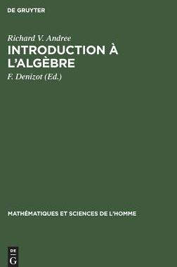 【预订】Introduction à l’algèbre 9783111172811
