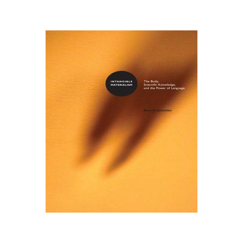 [预订]Intangible Materialism: The Body, Scientific Knowledge, and the Power of Language 9780816644681