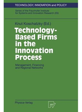 预订 Technology-Based Firms in the Innovation Process: Management, Financing and Regional Networks: 9783790810219