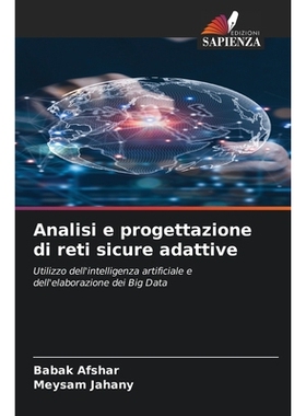 预订 Analisi e progettazione di reti sicure adattive: 9786209296345