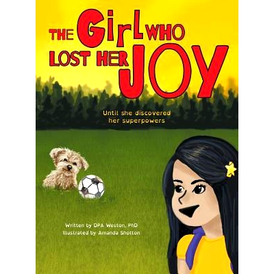 预订 The Girl Who Lost Her Joy: Until she discovered her superpowers