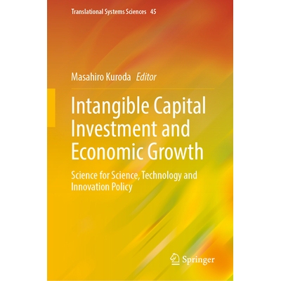 预订 Intangible Capital Investment and Economic Growth: Science for Science, Technology and Innovation Policy 无形资本投