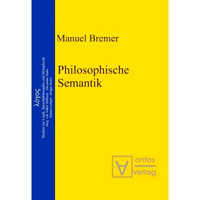预订 Philosophische Semantik: 9783110323863