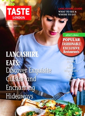 预订 Taste London: Best Restaurants in Lancashire: Discover Exquisite Cuisine and Enchanting: 9781642264722