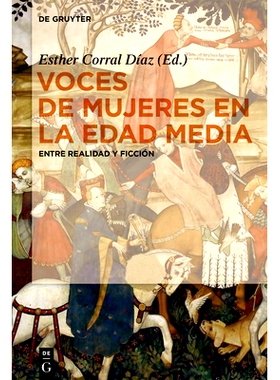 预订 Voces de mujeres en la Edad Media: Entre realidad y ficción: 9783110596649