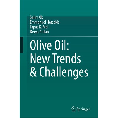 预订 Olive Oil New Trends & Challenges 橄榄油:新趋势与挑战 9783032074232
