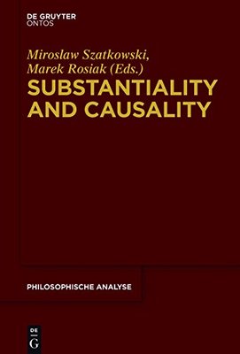 【预订】Substantiality and Causality 9781614518761