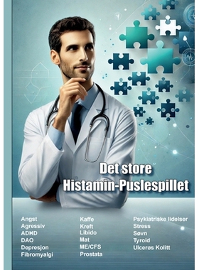 预订 Det store Histamin-Puslespillet: Hva jeg har lært, og som du også bør vite.: 9788284512082