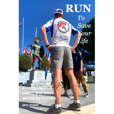 预订 Run To Save Your Life: A Compilation of Poetry and Short Stories by Runners: 9781093473179