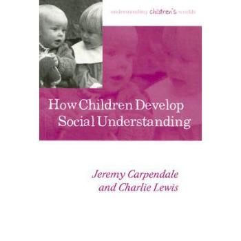 【预订】How Children Develop Social Understanding