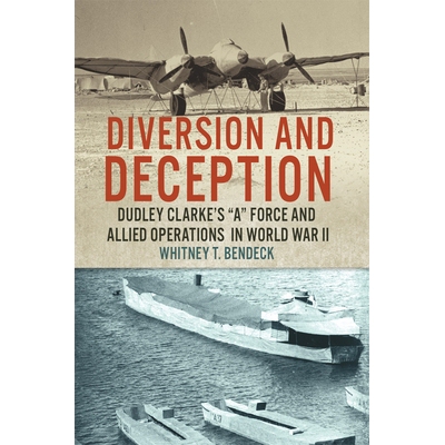 预订 Diversion and Deception: Dudley Clarke’s 