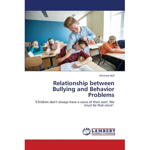 their Relationship Behavior don’t have Children voice Problems must Bullying between and own. always 预订