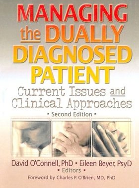 【预订】Managing the Dually Diagnosed Patient