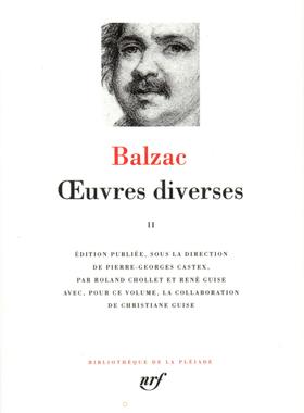 【预订】七星文库 巴尔扎克作品番外集 卷2 Oeuvres diverses, Vol. 2 Honoré de Balzac