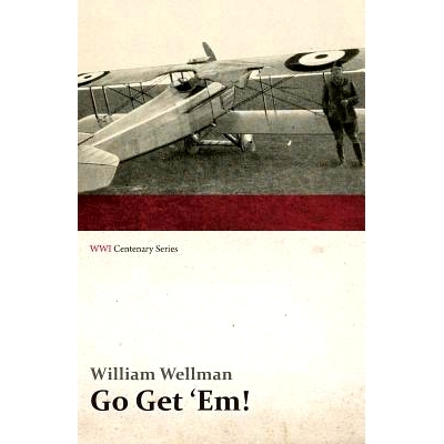 预订 Go Get ’Em! (WWI Centenary Series): 9781473317819
