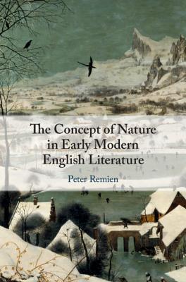 【预订】The Concept of Nature in Early Modern English Literature