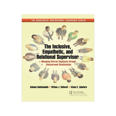 预订 The Inclusive, Empathetic, and Relational Supervisor