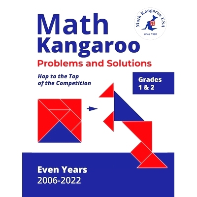 预订 Math Kangaroo Problems and Solutions - Grades 1 & 2 - Even Years: 9798989988358