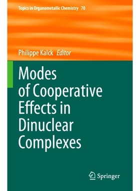 预订 Modes of Cooperative Effects in Dinuclear Complexes 双核复合物的协同效应模式: 9783031322525