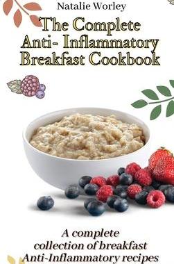 [预订]The Complete Anti-Inflammatory Breakfast Cookbook: A complete collection of breakfast Anti-Inflammat 9781802773347