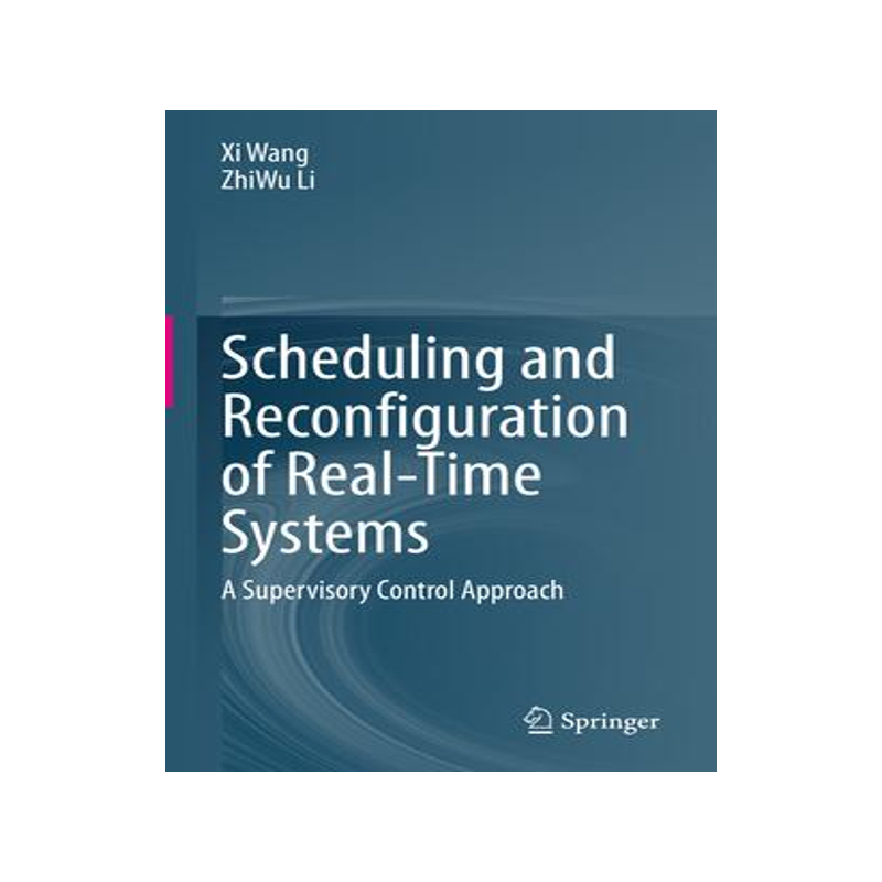 [预订]Scheduling and Reconfiguration of Real-Time Systems 9783031419683
