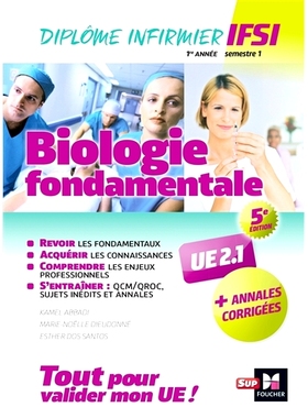 预订 Biologie fondamentale UE 2.1 : diplôme infirmier : IFSI 1re année, semestre 1 基础生物学 EU 2.1：护理文凭：IFSI
