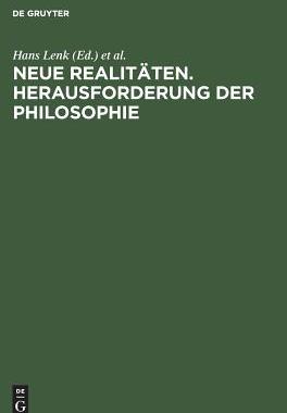 【预订】Neue Realitäten. Herausforderung der Philosophie 9783050026213