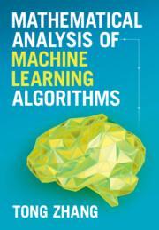 现货 Mathematical Analysis of Machine Learning Algorithms 9781009098380