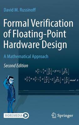 [预订]Formal Verification of Floating-Point Hardware Design 9783030871802