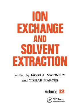【预订】Ion Exchange and Solvent Extraction: A Series of Advances, Volume 12