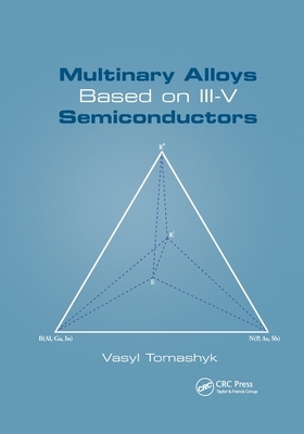 【预订】Multinary Alloys Based on III-V Semiconductors 9780367780630