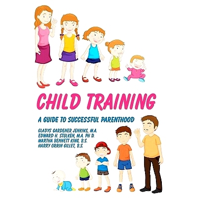 预订 Child Training: A Guide To Successful Parenthood: 9781438270920
