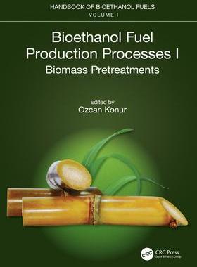 [预订]Bioethanol Fuel Production Processes. I 9781032127514