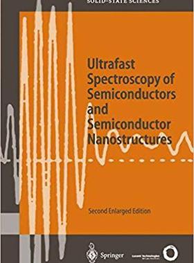 【预订】Ultrafast Spectroscopy of Semiconductors and Semiconductor Nanostructures