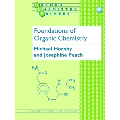 Foundations of Organic Chemistry 有机化学的基础: 9780198556800