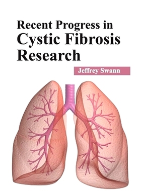 预订 Recent Progress in Cystic Fibrosis Research 囊性纤维化研究的*进展: 9781632423498