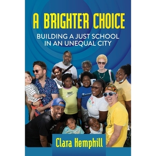 Just 选择：在不平等 School Choice 城市建立公正 更明智 学校 Unequal Building City Brighter 预订 9780807767