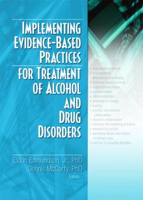 【预订】Implementing Evidence-Based Practices for Treatment of Alcohol And Drug Disorders