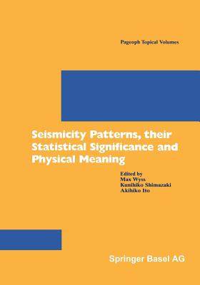 【预订】Seismicity Patterns, their Statistical Significance and Physical Meaning