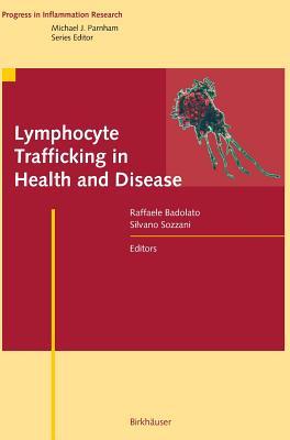 【预订】Lymphocyte Trafficking in Health and Disease
