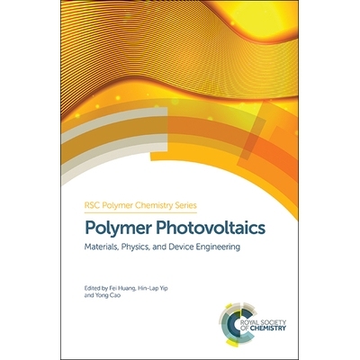 预订 Polymer Photovoltaics: Materials, Physics, and Device Engineering 聚合物光伏：材料、物理和器件工程: 9781849739870