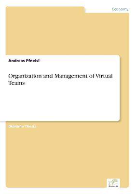 [预订]Organization and Management of Virtual Teams 9783838645971